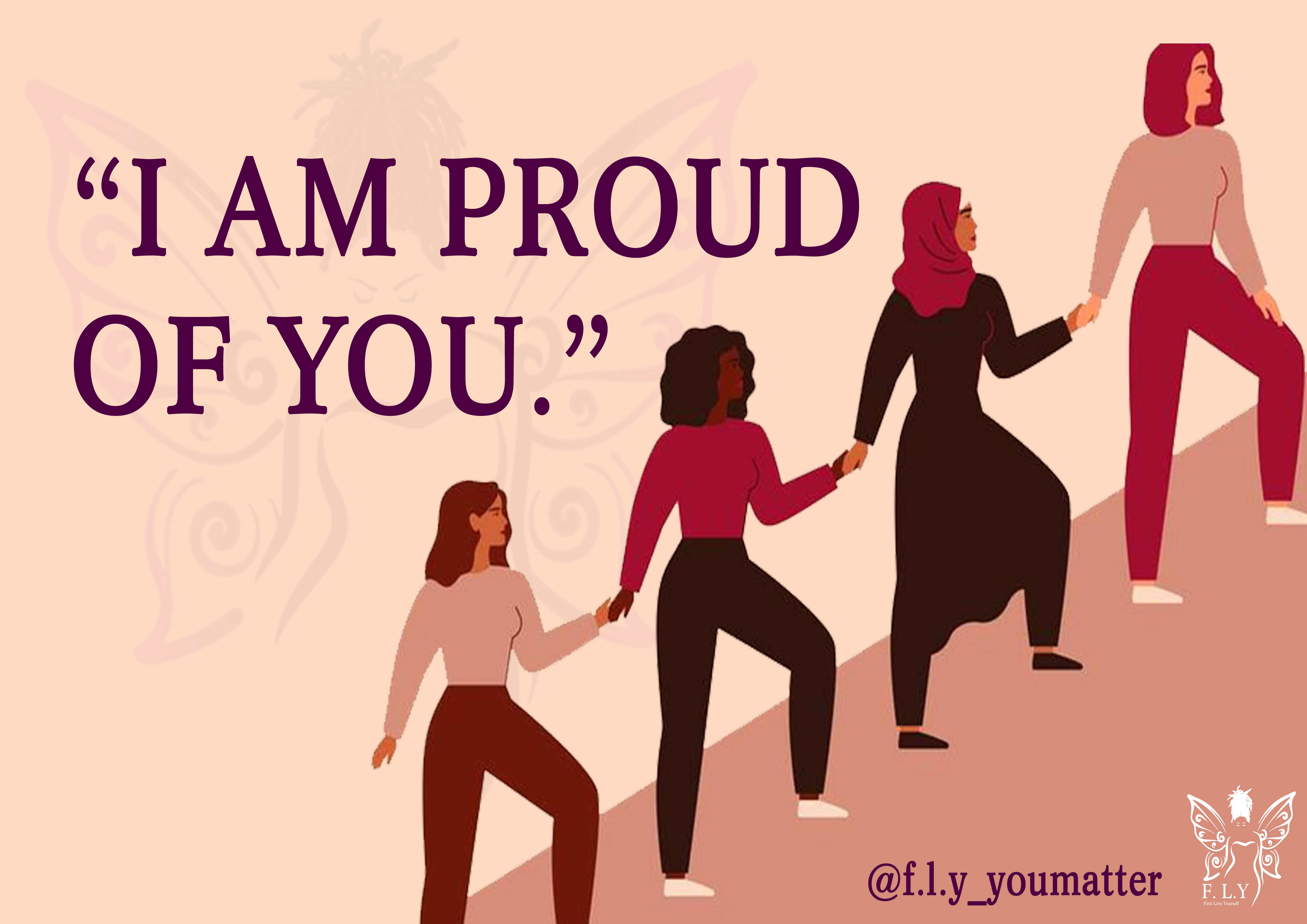 I Am Proud Of You
